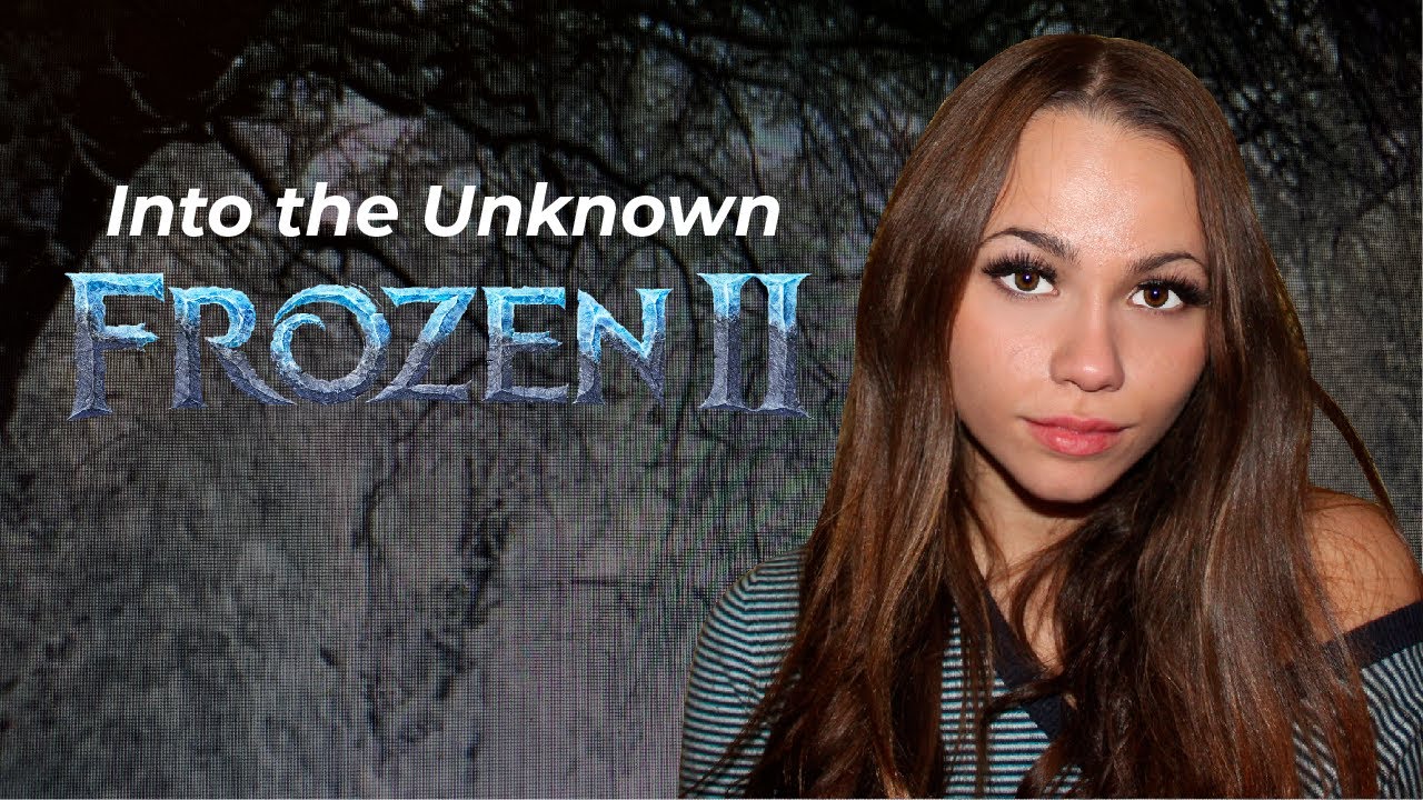 Into the Unknown (Frozen 2 ) - YouTube