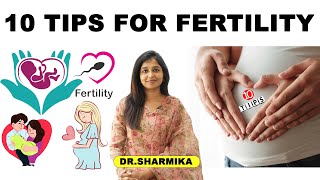 10 Tips for Fertility | drsharmika daisy daisyhospital chennai fertility fertilitycare