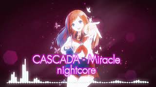 CASCADA  Miracle nightcore