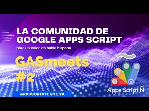 GASmeets#2 (30-11-21) | Tu primera webapp Apps Script, con Jaume Feliu