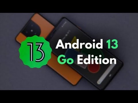 Android 13 Go Edition - New Features and Updates