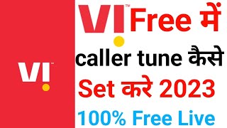 Vi Caller Tune Free Vi Me Free Caller Tune Kaise Lagaye Vi Sim Me Caller Tune Kaise Lagaye 2023