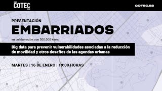 Presentación del proyecto &#39;Embarriados&#39;