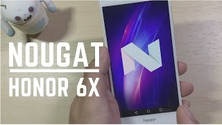 Официальное обновление EMUI 5 Android Nougat для Honor 6X // Что нового и чего не хватает?