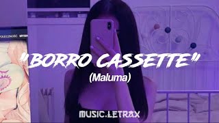 Maluma-borro cassette (letra)