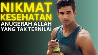 Pentingnya Menjaga Kesehatan dalam Islam, Nikmat yang Perlu Disyukuri