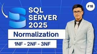 SQL Server 2025 Normalization | 1NF, 2NF & 3NF Explained with Examples | Urdu