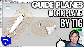 GUIDE PLANES in SketchUp with Work Plane By TIG