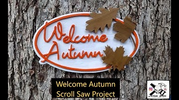 Welcome Autumn, Scroll Saw Project