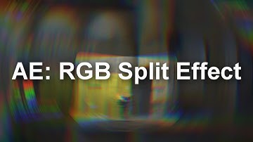 AE: RGB Split Effect Tutorial!
