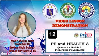 P.E. & HEALTH GR. 12 Q1 MODULE 2 PHILIPPINE FOLKDANCE BASIC DANCE STEPS USING 3/4 TIME SIGNATURE