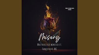 Misery (feat. Songstress MG)