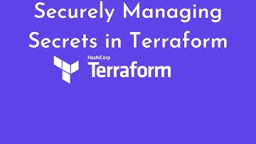 Securely Managing Secrets in Terraform with example | Managing Secrets in Terraform | Terraform
