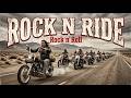 Best Music Rock N Roll 🎸 Rock N Ride 🔥 Asphalt Rebels | Rock N’ Roll Street Freedom