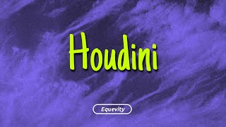 Dro Kenji - Houdini (Lyrics)