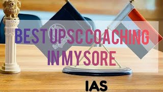 Best IAS coaching in Mysore| Top IAS coaching in Mysore