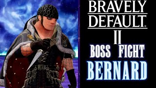 Bravely Default II - Bernard Boss Fight