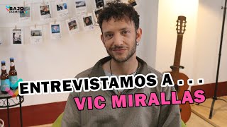 Vic Mirallas es el músico completo | Bajo Primera 44x02