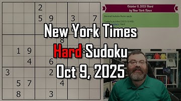 NYT Hard Sudoku Walkthrough | Oct 9, 2025