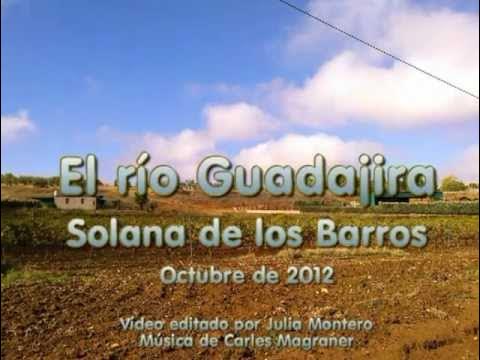 El río Guadajira a su paso por Solana de los Barros YouTube