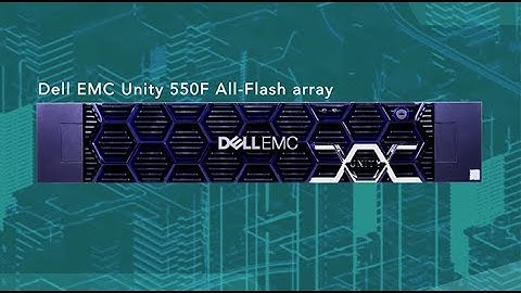 Maximize your storage capacity with the Dell EMC Unity 550F All-Flash array