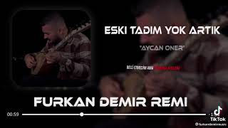 REMİX ŞARKILAR ESKİ TADIM YOK ARTIK Resimi