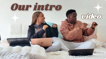 OUR FIRST INTRO VIDEO!!