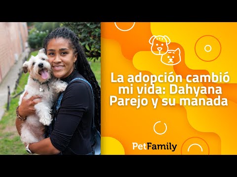 La adopción cambió mi vida: Dahyana Parejo y su manada