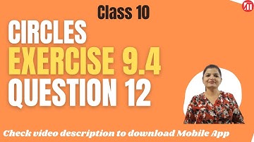 Exemplar 9.4 Q 12 NCERT EXEMPLAR | Chapter Circles | Class 10 NCERT CBSE Maths