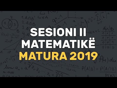 Zgjidhje e Provimit (Sesioni II) | Matura 2019 | Përgatitje për Provim | Matematikë