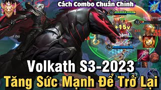 Volkath S3-2023 Liên Quân Mobile | Cách Đánh, Lên Đồ, Phù Hiệu Bảng Ngọc Cho Volkath S3 2023 Đi Rừng