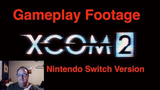 XCOM 2 Collection Gameplay (Switch Version)