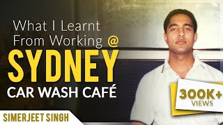 Simerjeet Life Stories in Hindi | Working in Sydney Car Wash Cafe' to support me