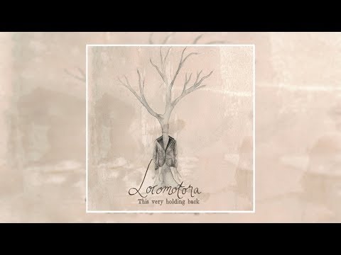 Locomotora - This very holding back [Full Album]