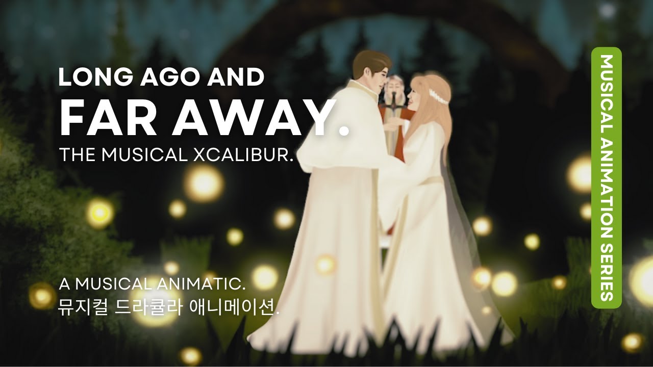 [ 애니메이션 ] 오래전 먼 곳에서 | 김준수 & 김소향 #뮤지컬엑스칼리버 💛