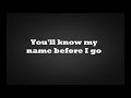 Guy sebastian  before i go youll know my name lyrics