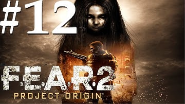 F.E.A.R. 2: Project Origin - Part 12: Interval 3 - Recognition - Replica 3/3