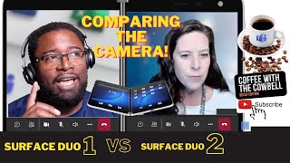 What's Wrong with The Camera? - Surface Duo 2 vs Surface Duo 1 Comparison screenshot 5