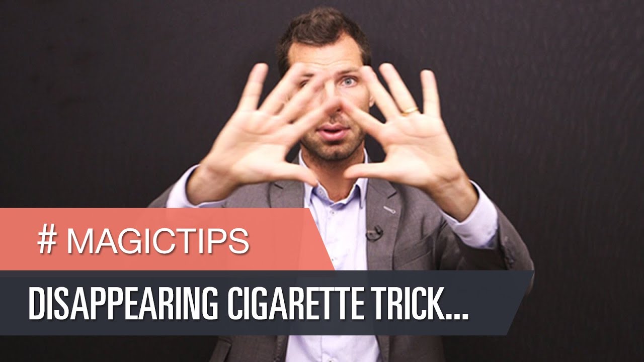 Magic Tricks Revealed How to do disappearing cigarette trick YouTube