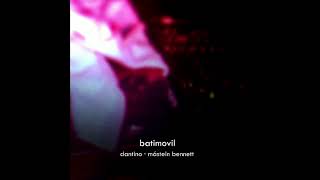 Dantino Mástein Bennett - Batimovil