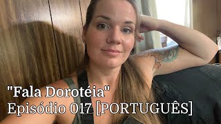 DICAS/INCENTIVO PARA APRENDER LÍNGUAS || &quot;FALA DOROTÉIA&quot; Ep017 [Português]