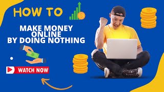 Make Money Online By Doing literally NOTHING ! by MoDo 8,476 views 2 years ago 2 minutes, 32 seconds