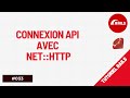 🎥 Utilisation de Net::HTTP pour Consommer une API (GET) sans Gem externe 🎥 - Rails