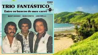 Trio Fantástico | Adeus Meu Bem