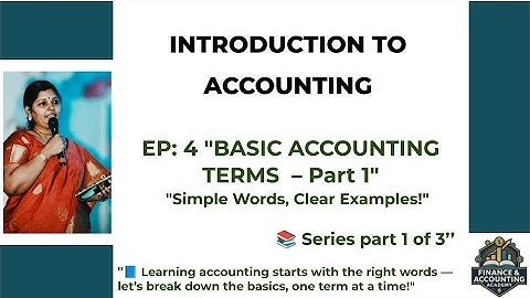 4. "Basic Accounting Terms – Part 1 | Simple Definitions with Examples for Beginners"