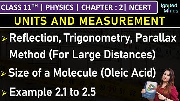 Class 11th Physics | Measurement of Large Distances | Example 2.1 to 2.5 | Chapter 2 | NCERT