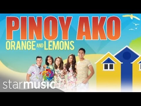 ORANGE AND LEMONS   Pinoy Ako