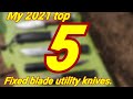 My 5 favourite fixed blade utility knives