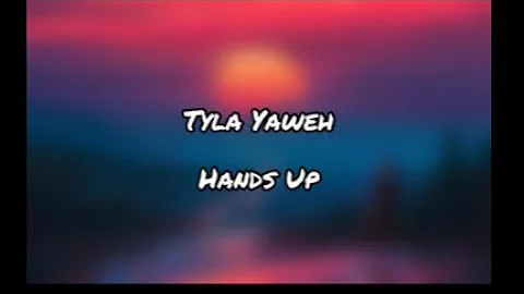 Tyla Yaweh - Hands Up ft. Morray [Lyrics]