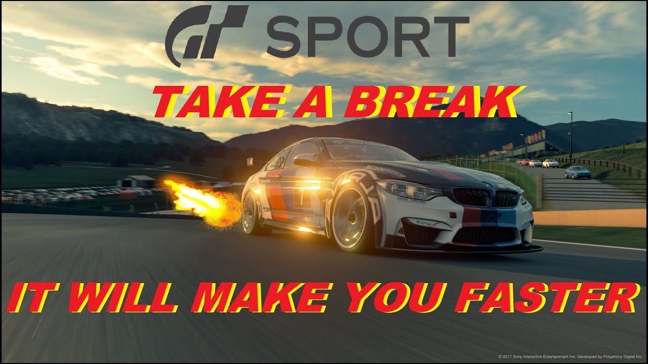 GT SPORT TAKE A BREAK IT WILL MAKE YOU FASTER driveclub ps4 offline